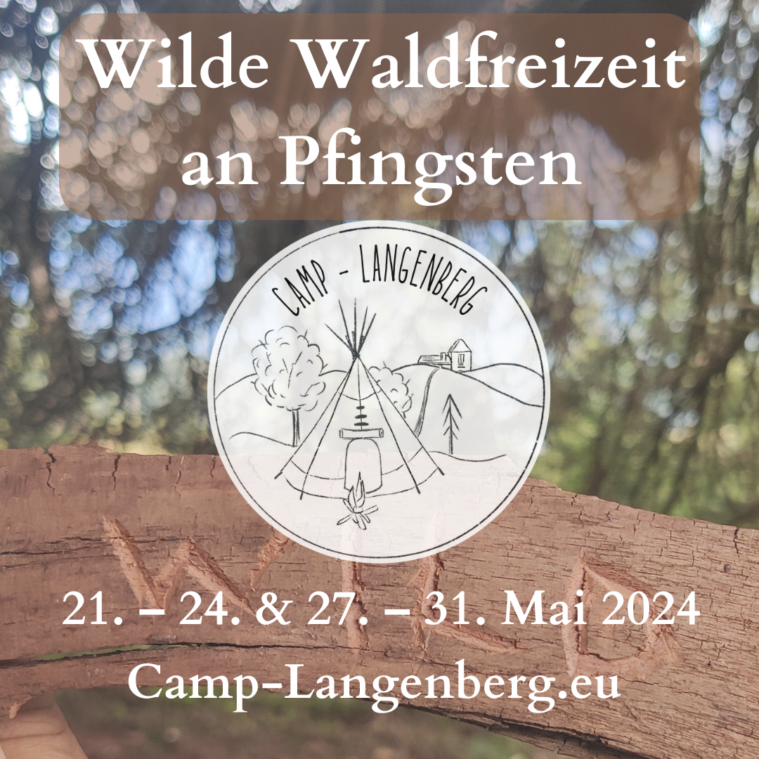Wilde Waldfreizeit an Pfingsten am Camp Langenberg